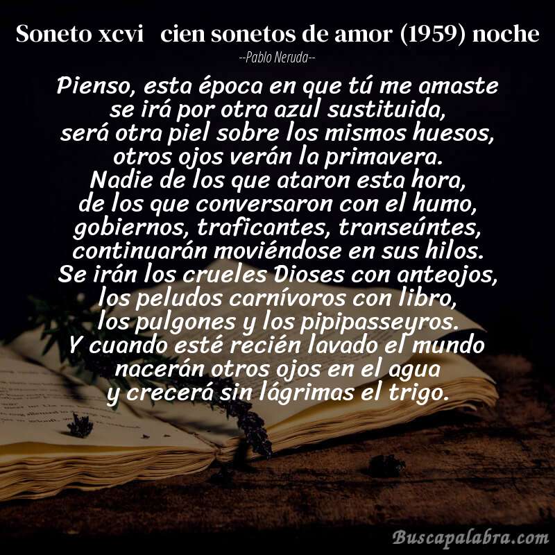 Poema soneto xcvi   cien sonetos de amor (1959) noche de Pablo Neruda con fondo de libro