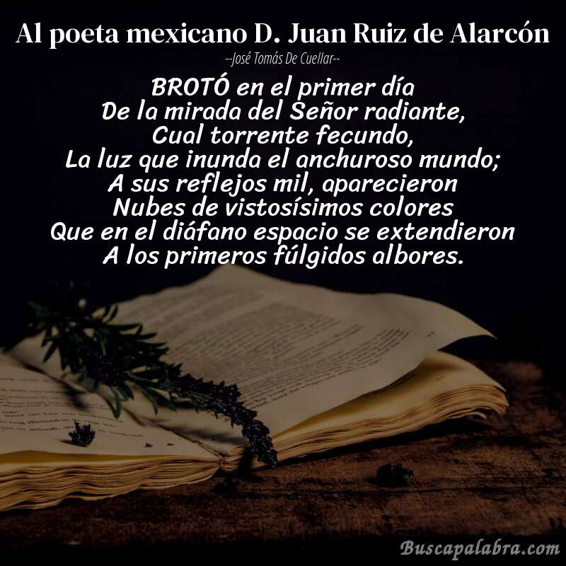 Poema Al poeta mexicano D. Juan Ruiz de Alarcón de José Tomás de Cuellar con fondo de libro