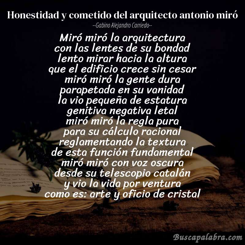 Poema honestidad y cometido del arquitecto antonio miró de Gabino Alejandro Carriedo con fondo de libro