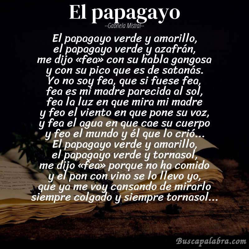 Poema el papagayo de Gabriela Mistral con fondo de libro