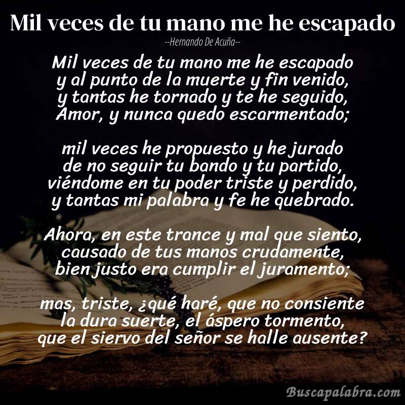 Poema Mil veces de tu mano me he escapado de Hernando de Acuña con fondo de libro