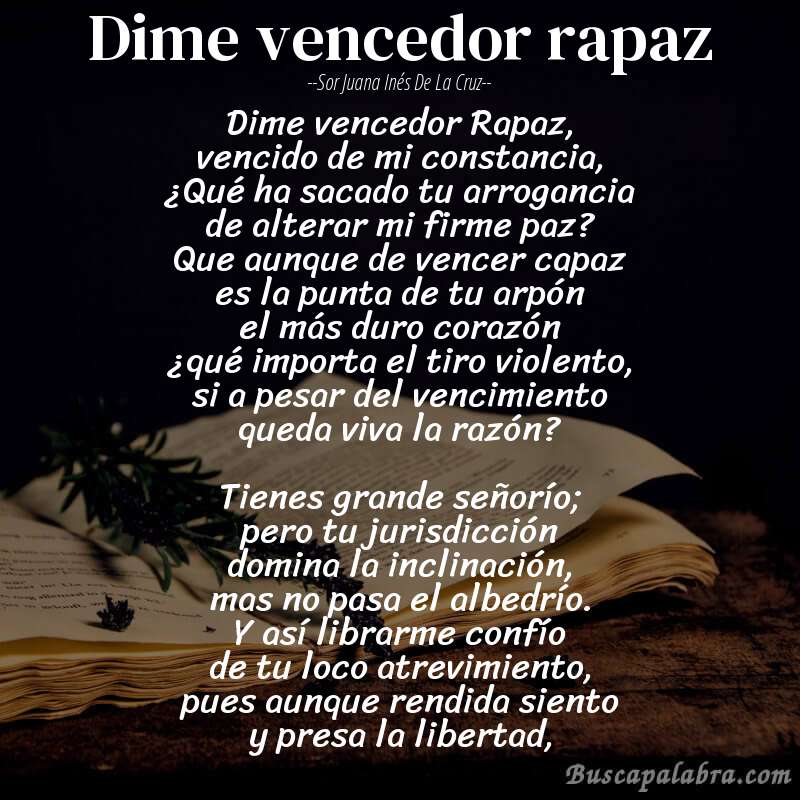 Poema Dime vencedor rapaz de Sor Juana Inés de la Cruz con fondo de libro