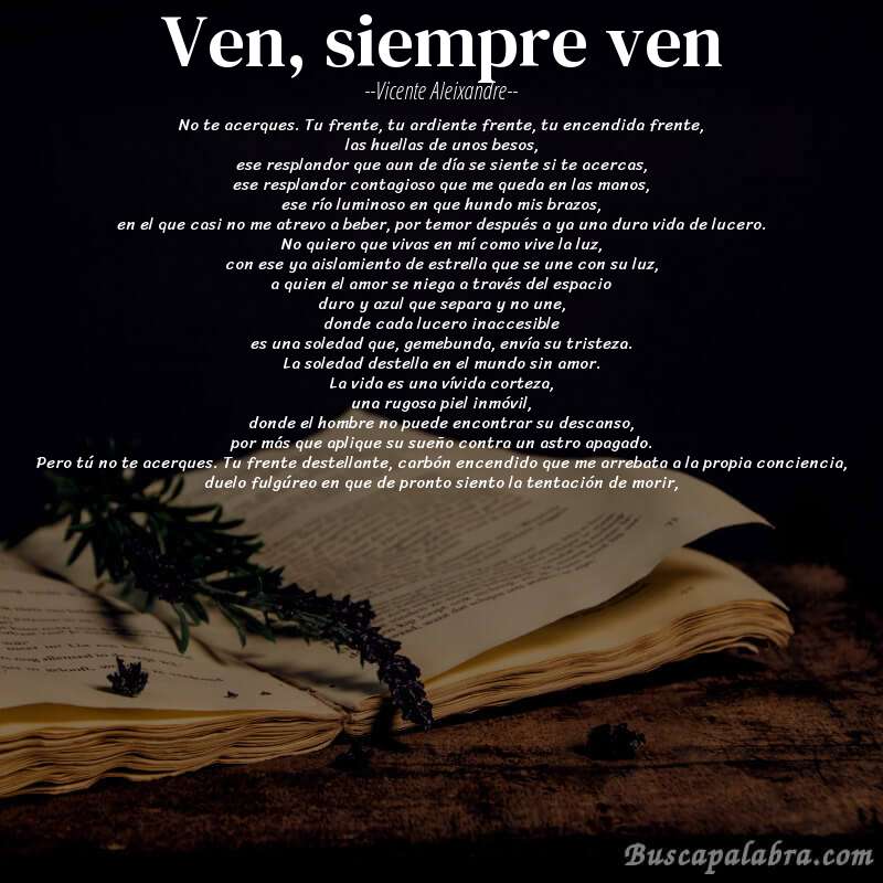 Poema ven, siempre ven de Vicente Aleixandre con fondo de libro