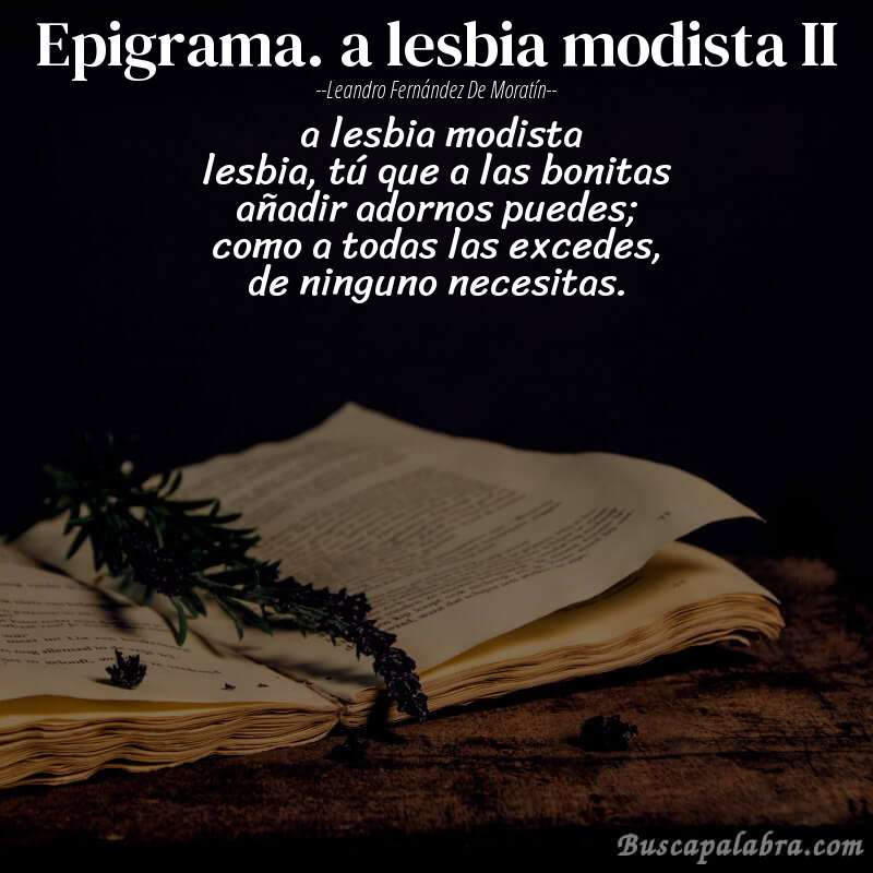 Poema epigrama. a lesbia modista II de Leandro Fernández de Moratín con fondo de libro