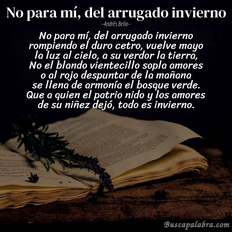 Poema No para mí, del arrugado invierno de Andrés Bello con fondo de libro