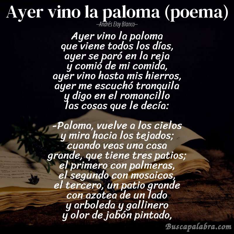 Poema Ayer vino la paloma (poema) de Andrés Eloy Blanco con fondo de libro