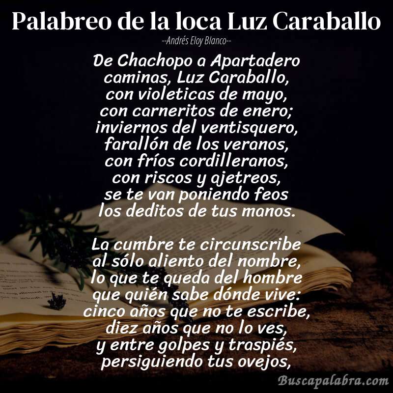 Poema Palabreo de la loca Luz Caraballo de Andrés Eloy Blanco con fondo de libro