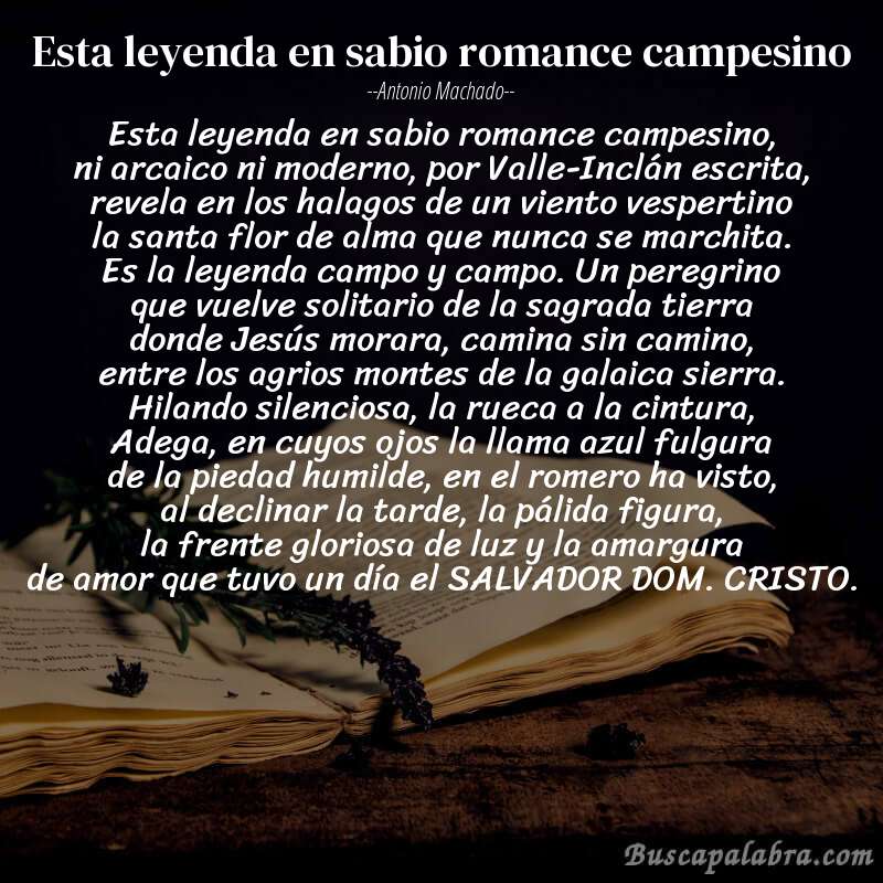 Poema Esta leyenda en sabio romance campesino de Antonio Machado con fondo de libro