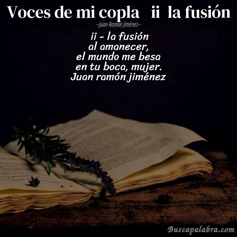 Poema voces de mi copla   ii  la fusión de Juan Ramón Jiménez con fondo de libro