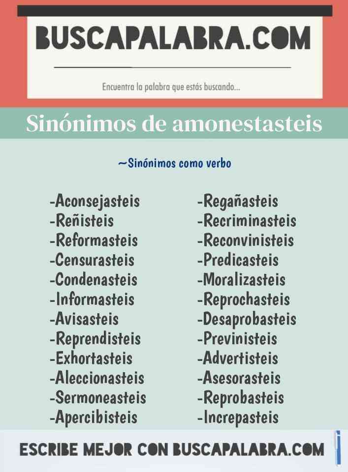 Sinónimo de amonestasteis