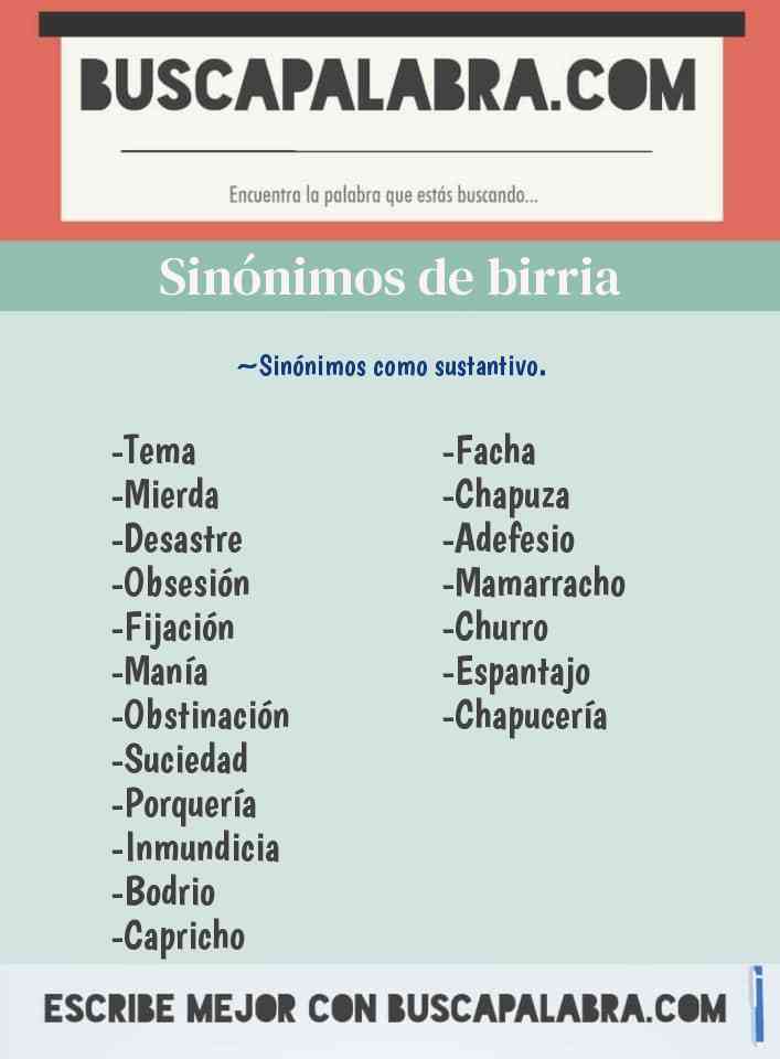 Sinónimos y Antónimos de Birria - 19 Sinónimos y 1 Antónimos para Birria