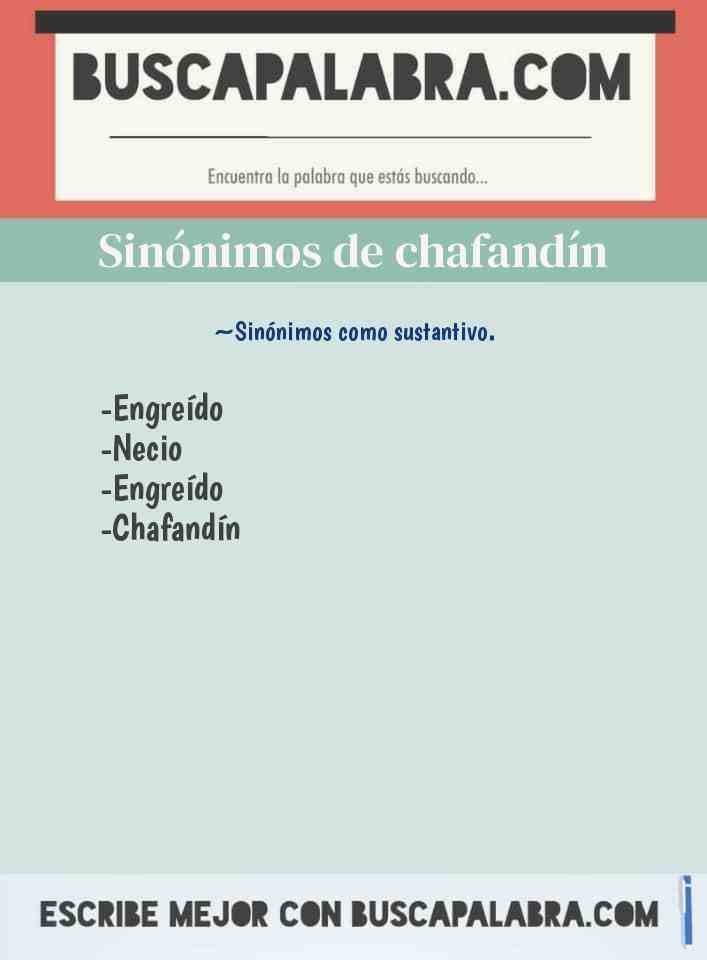 Sinónimo de chafandín