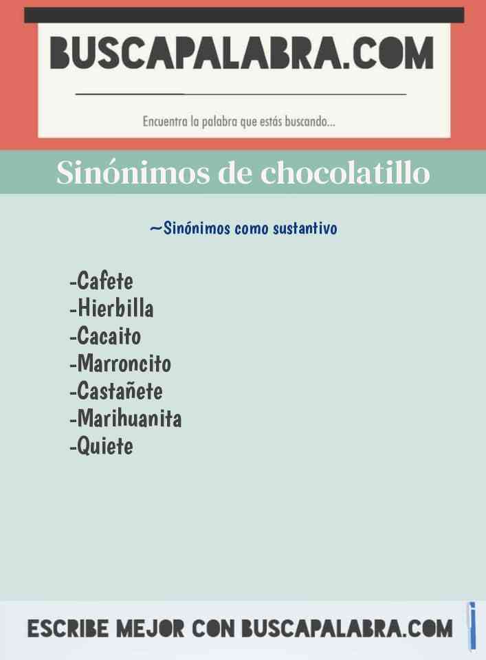 Sinónimo de chocolatillo