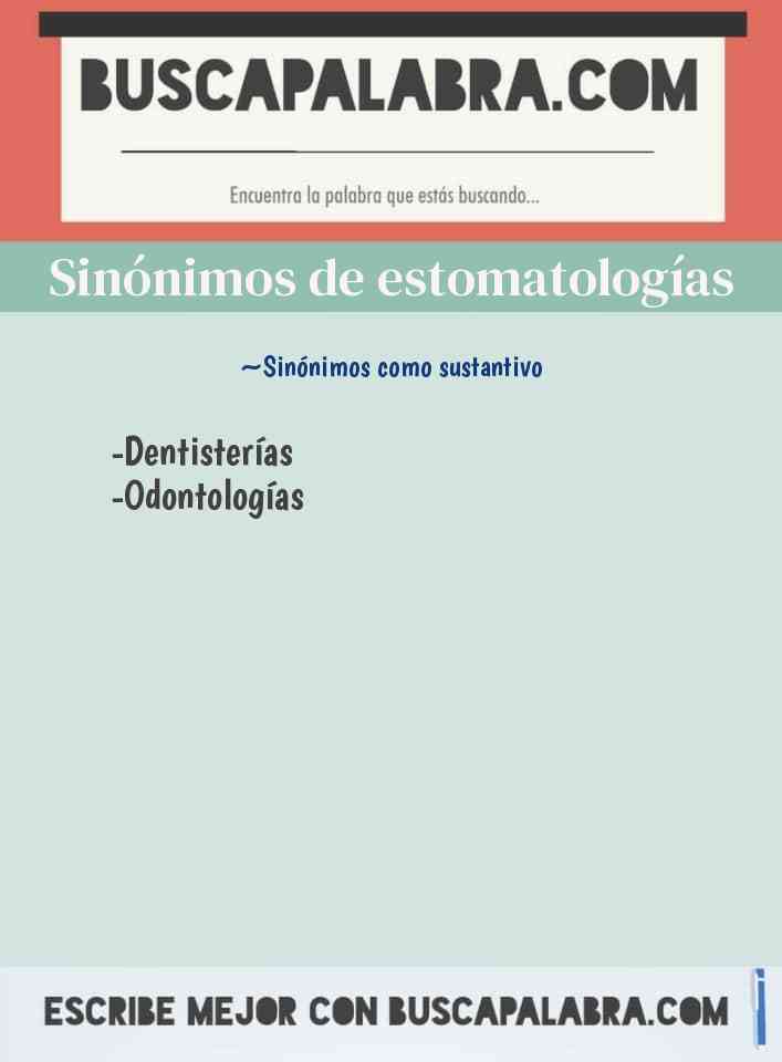 Sinónimo de estomatologías