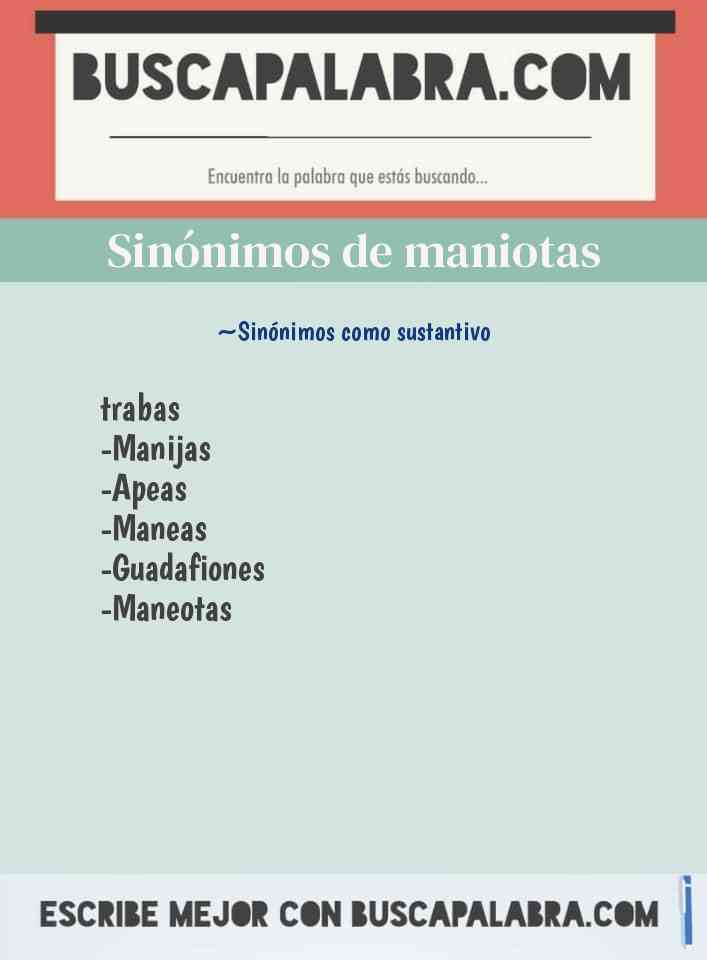 Sinónimo de maniotas
