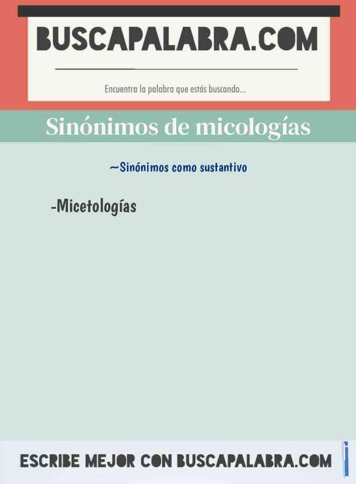 Sinónimo de micologías