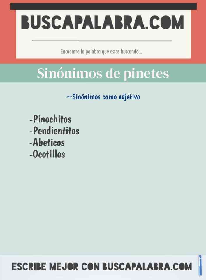 Sinónimo de pinetes