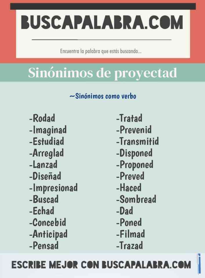 Sinónimo de proyectad
