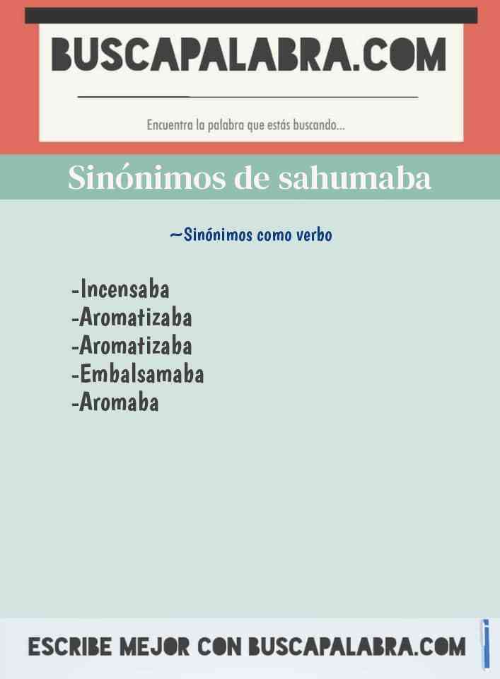 Sinónimo de sahumaba